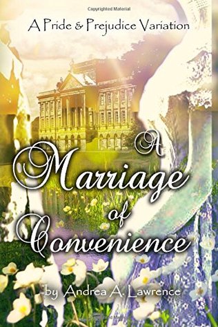 Read A Marriage of Convenience: A Pride and Prejudice Variation - Andrea A. Lawrence | ePub