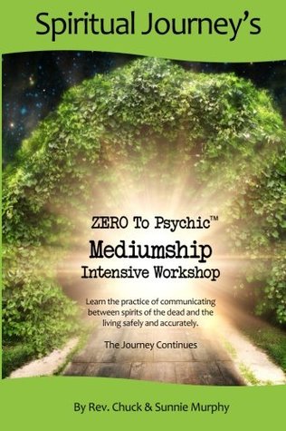 Download Zero To Psychic Mediumship: The Journey Continues - Rev Chuck Murphy I.M.M. | ePub