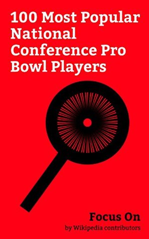 Read Focus On: 100 Most Popular National Conference Pro Bowl Players: Matt Ryan (American football), Tony Romo, Julio Jones, Dak Prescott, Odell Beckham Jr.,  Manning, Michael Strahan, Randy Moss, etc. - Wikipedia contributors file in PDF
