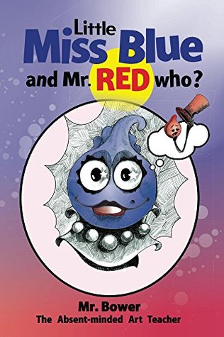 Read Little Miss Blue And Mr. Red who? (Drop Dynasty Book 1) - Mr. Bower file in ePub