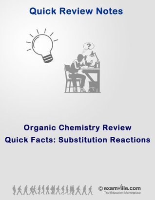 Read Organic Chemistry Quick Facts: Substitution Reactions (Quick Review Notes) - R Sharma | PDF
