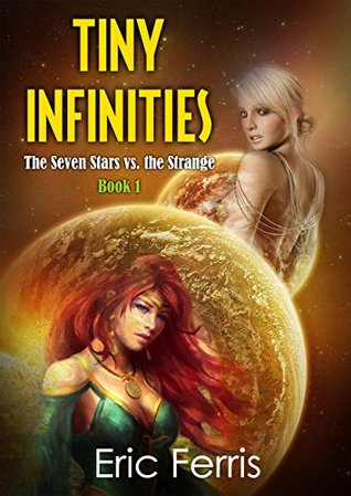 Read The Seven Stars Vs The Strange: An Extraordinary Action Fairytale - Eric Ferris file in PDF
