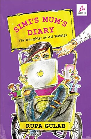 Read Simi's Mum's Diary: The Daughter of all Battles - Rupa Gulab file in PDF