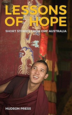 Download Lessons of Hope: Short Stories from OMF Australia - Jenna Beyrouthi file in PDF