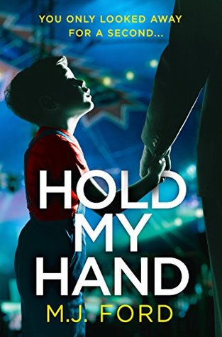 Download Hold My Hand: The addictive new crime thriller that you won’t be able to put down in 2018 - M.J. Ford file in PDF