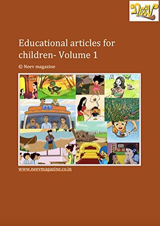 Read online Educational articles for children of all ages - 1: Audio version included - Neev Magazine file in PDF