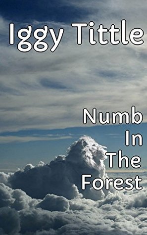 Download Numb In The Forest - Queens Without Restrictions - Iggy Tittle file in ePub