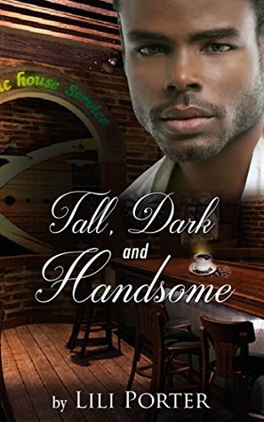 Read Tall, Dark and Handsome (Lonely Hearts Book 2) - Lili Porter | ePub