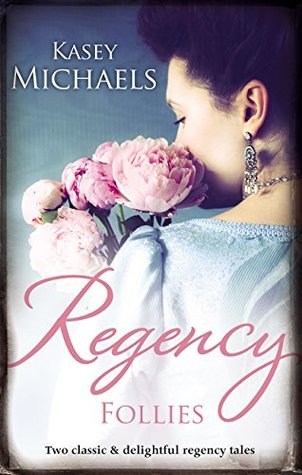 Read online Regency Follies: The Butler Did It / Shall We Dance? - Kasey Michaels | ePub