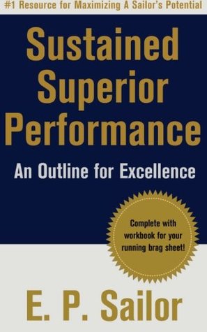 Download Sustained Superior Performance: The Dynamic Process: The Outline for Excellence - E.P. Sailor | PDF