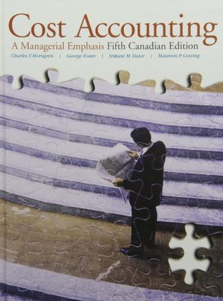 Read Cost Accounting with MAL and Student Solutions Manual Package, 5E - Charles T. Horngren file in PDF