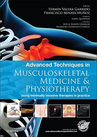 Download Advanced Techniques in Musculoskeletal Medicine & Physiotherapy - E-Book: using minimally invasive therapies in practice - Fermin Valera Garrido file in ePub