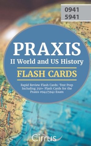 Download Praxis II World and US History Rapid Review Flash Cards: Test Prep Including 250  Flash Cards for the Praxis 0941/5941 Exam - Praxis II World and US History Exam Prep Team | PDF