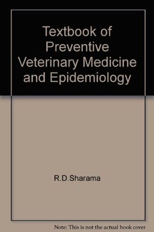 Download Textbook of Preventive Veterinary Medicine and Epidemiology - Prof. R D Sharma file in ePub