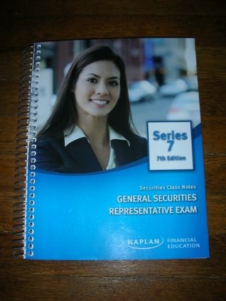 Download KAPLAN Series 7 General Securities Representative Exam Securities Class Notes 7th Edition - Kaplan file in ePub