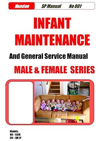 Read online Infant Maintenance and General Service Manual - Chris Duvall file in ePub