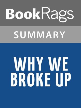 Read Summary & Study Guide Why We Broke Up by Daniel Handler - BookRags | ePub