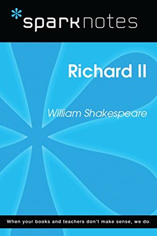 Download Richard II (SparkNotes Literature Guide) (SparkNotes Literature Guide Series) - SparkNotes | PDF
