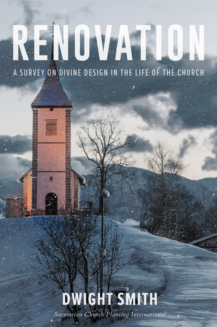 Download Renovation: A Survey on Divine Design in the Life of the Church - Dwight Smith file in ePub