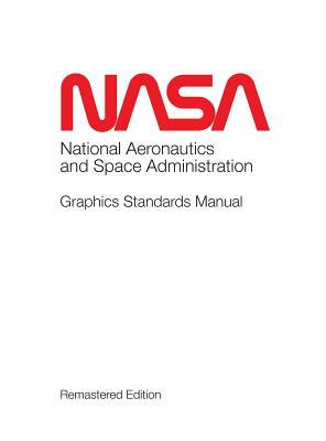 Download NASA Graphics Standard Manual Remastered Edition - Tony Darnell | ePub