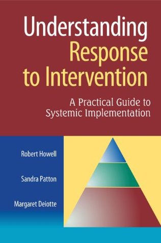 Read online Understanding Response to Intervention: A Practical Guide to Systemic Implementation - Robert Howell file in PDF