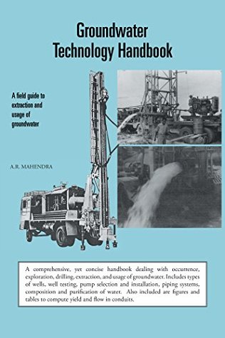 Download Groundwater Technology Handbook: A Field Guide to Extraction and Usage of Groundwater - A.R. Mahendra | PDF