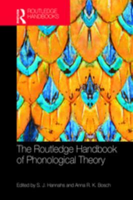 Download The Routledge Handbook of Phonological Theory - S.J. Hannahs | ePub