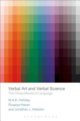 Read online Verbal Art and Verbal Science: The Chess Moves of Language - Jonathan J. Webster | PDF