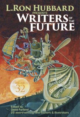 Read Writers of the Future 32: The Best New Science Fiction and Fantasy of the Year - David Farland | ePub