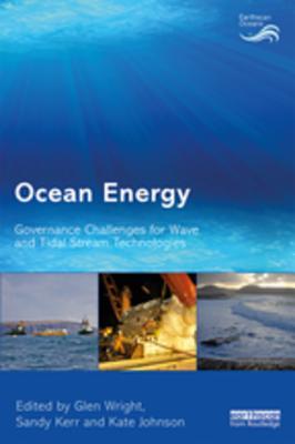 Download Ocean Energy: Governance Challenges for Wave and Tidal Stream Technologies - Glen Wright file in PDF