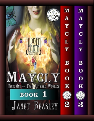 Read Hidden Earth Series Volume 1 Maycly the Trilogy: Boxset - Janet Beasley | ePub