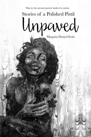 Read Stories of a Polished Pistil: Unpaved (Book #2) - Maquita Donyel Irvin | ePub