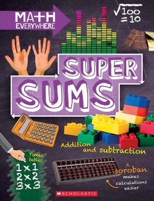 Download Super Sums: Addition, Subtraction, Multiplication, and Division - Rob Colson file in PDF