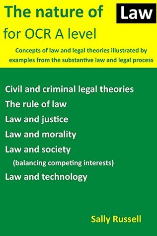 Download The Nature of Law for OCR A level: Concepts of law and legal theories illustrated by examples from the substantive law and legal process - Sally Russell file in ePub