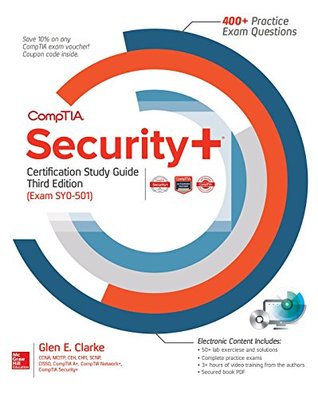 Read online CompTIA Security  Certification Study Guide, Third Edition (Exam SY0-501) (Mike Meyers' Certification Passport) - Glen E. Clarke file in ePub