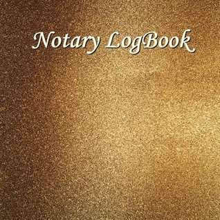 Read online Notary LogBook: Notary Public Log  Notary Journal,100 Pages (Volume 3) - Awesome Notary Log | PDF