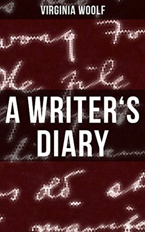 Read A WRITER'S DIARY: Events Recorded from 1918-1941 - Virginia Woolf file in PDF