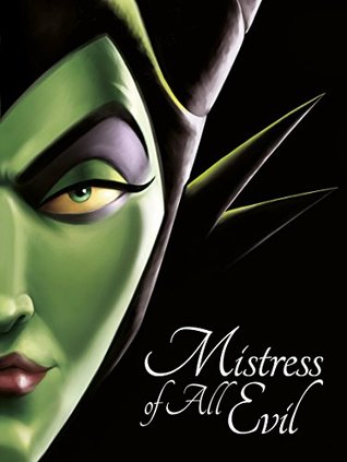Read Mistress of All Evil: A Tale of the Dark Fairy - Serena Valentino file in ePub