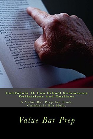 Download California 1L Law School Summaries Definitions And Outlines: e law book - Value Bar Prep | ePub