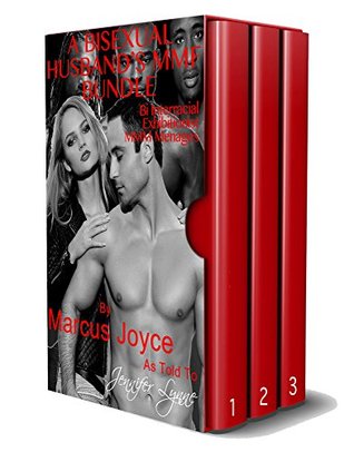 Read A Bisexual Husband's MMF Bundle: Bi Interracial Exhibitionist MMM Ménages (Bisexual Public Exhibitionism Book 4) - Marcus Joyce file in PDF