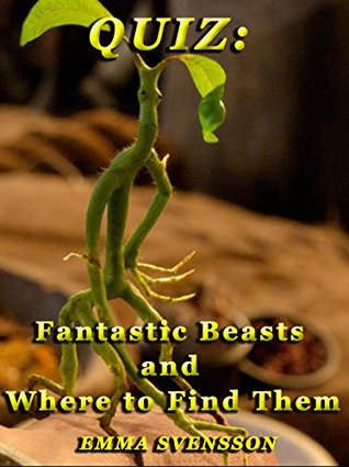 Read online QUIZ: Fantastic Beasts and Where to Find Them - Emma Svensson | ePub