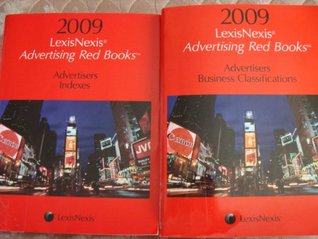 Read LexisNexis Advertising Red Books: Advertisers Business Classifications & Advertisers Indexes 2009 (2 vols.) - LexisNexis | PDF