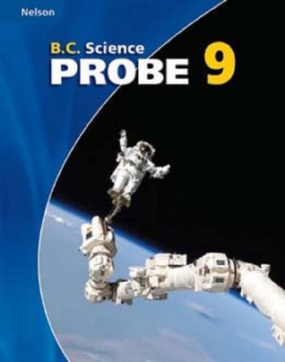 Read Nelson B.C. Science Probe 9: Student Workbook - Barry LeDrew | PDF