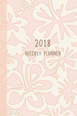 Read online 2018 Weekly Planner: 12 Month Weekly Planner / Notebook / Diary / Journal / 2018 Calendar / Organizer 1-Page-A-Week Extra Dots and Blank Pages for Journaling, Planning, Calligraphy, Sketching, Note-Taking and More! - NOT A BOOK | ePub