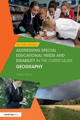 Read online Addressing Special Educational Needs and Disability in the Curriculum: Geography - Helen Harris file in PDF