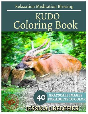 Read Kudu Coloring Books: For Adults and Teens Stress Relief Coloring Book: Sketch Coloringbook 40 Grayscale Images - Jessica Belcher file in PDF