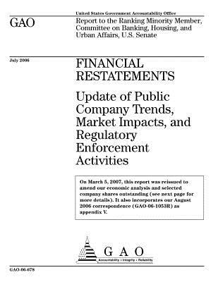 Read Gao-06-678 Financial Restatements: Update of Public Company Trends, Market Impacts, and Regulatory Enforcement Activities - U.S. Government Accountability Office file in PDF