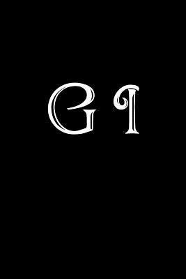 Read online G I: Double Monogram Journal, 100 Pages, 6x9 Inches, Black Glossy Cover - NOT A BOOK file in PDF