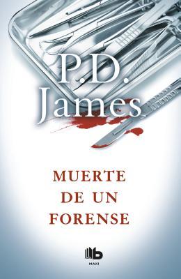 Read online Muerte de un forense / Death of an Expert Witness - P.D. James | ePub
