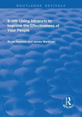 Read online E-HR: Using Intranets to Improve the Effectiveness of Your People - Bryan Hopkins | PDF
